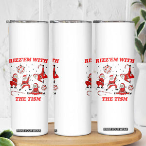 Funny Santa Christmas Skinny Tumbler Rizz Em With The Tism TS14 Print Your Wear