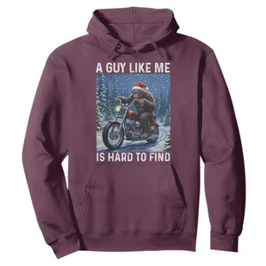 Funny Bigfoot Motorcycle Christmas Hoodie A Guy Like Me Is Hard To Forest Find TS14 Maroon Print Your Wear