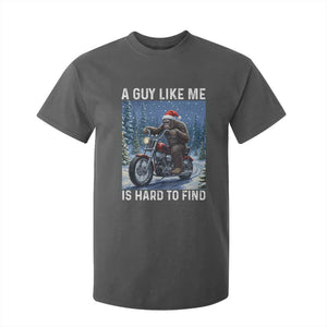 Funny Bigfoot Motorcycle Christmas T Shirt For Kid A Guy Like Me Is Hard To Forest Find TS14 Dark Heather Print Your Wear