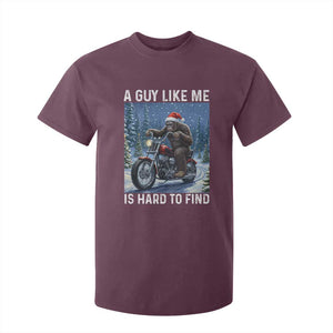 Funny Bigfoot Motorcycle Christmas T Shirt For Kid A Guy Like Me Is Hard To Forest Find TS14 Maroon Print Your Wear