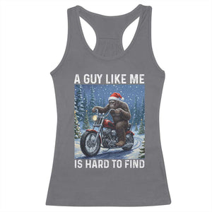 Funny Bigfoot Motorcycle Christmas Racerback Tank Top A Guy Like Me Is Hard To Forest Find TS14 Charcoal Print Your Wear