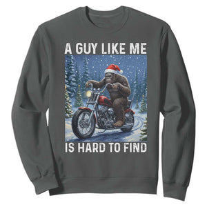 Funny Bigfoot Motorcycle Christmas Sweatshirt A Guy Like Me Is Hard To Forest Find TS14 Dark Heather Print Your Wear