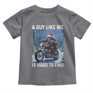 Funny Bigfoot Motorcycle Christmas Toddler T Shirt A Guy Like Me Is Hard To Forest Find TS14 Charcoal Print Your Wear