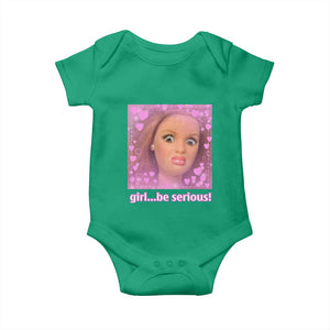 Funny Doll Face Meme Baby Onesie Girl Be Serious TS14 Irish Green Print Your Wear