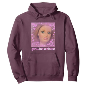 Funny Doll Face Meme Hoodie Girl Be Serious TS14 Maroon Print Your Wear
