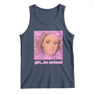 Funny Doll Face Meme Tank Top Girl Be Serious TS14 Navy Print Your Wear