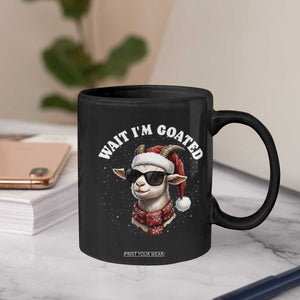 Funny Reindeer Christmas Coffee Mug Wait I Am Goated TS14 Print Your Wear