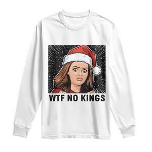 No Kings Long Sleeve Shirt Funny Disgusting Doll Face Meme Christmas TS14 White Print Your Wear
