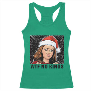 No Kings Racerback Tank Top Funny Disgusting Doll Face Meme Christmas TS14 Irish Green Print Your Wear