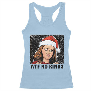 No Kings Racerback Tank Top Funny Disgusting Doll Face Meme Christmas TS14 Light Blue Print Your Wear