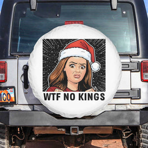 No Kings Spare Tire Cover Funny Disgusting Doll Face Meme Christmas TS14 No hole White Print Your Wear