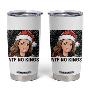 No Kings Tumbler Cup Funny Disgusting Doll Face Meme Christmas TS14 White Print Your Wear