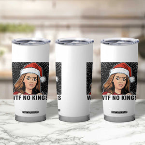 No Kings Tumbler Cup Funny Disgusting Doll Face Meme Christmas TS14 Print Your Wear