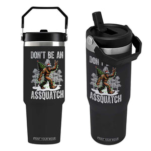 Funny Bigfoot Christmas Flip Straw Tumbler Do Not Be An Assquatch TS14 One Size: 30 oz Black Print Your Wear