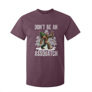 Funny Bigfoot Christmas T Shirt For Kid Do Not Be An Assquatch TS14 Maroon Print Your Wear