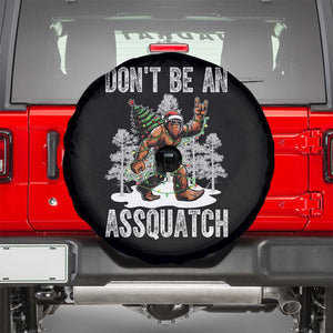 Funny Bigfoot Christmas Spare Tire Cover Do Not Be An Assquatch TS14 Black Print Your Wear