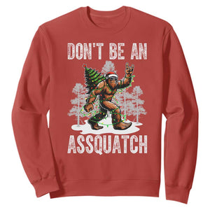 Funny Bigfoot Christmas Sweatshirt Do Not Be An Assquatch TS14 Red Print Your Wear