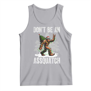 Funny Bigfoot Christmas Tank Top Do Not Be An Assquatch TS14 Athletic Heather Print Your Wear