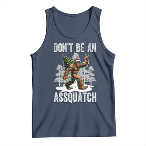 Funny Bigfoot Christmas Tank Top Do Not Be An Assquatch TS14 Navy Print Your Wear