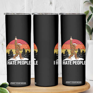 Funny Bigfoot Christmas Skinny Tumbler I Hate People TS14 Print Your Wear