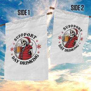 Funny Skeleton Beer Christmas Garden Flag Support Day Drinking TS14 Print Your Wear