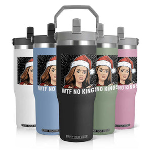 No Kings Flip Straw Tumbler Funny Doll Face Meme Christmas TS14 Print Your Wear
