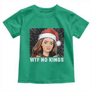 No Kings Toddler T Shirt Funny Doll Face Meme Christmas TS14 Irish Green Print Your Wear