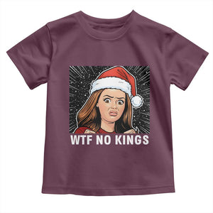 No Kings Toddler T Shirt Funny Doll Face Meme Christmas TS14 Maroon Print Your Wear