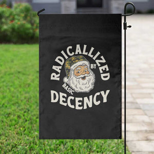 Funny Santa Camo Christmas Garden Flag Radicalized By Basic Decency TS14 Print Your Wear