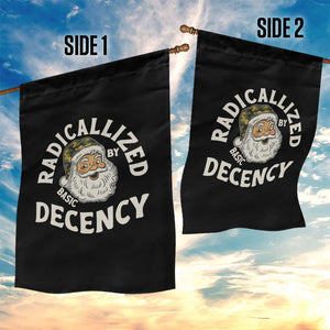 Funny Santa Camo Christmas Garden Flag Radicalized By Basic Decency TS14 Print Your Wear
