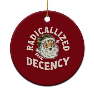 Funny Santa Camo Xmas Ceramic Ornament Radicalized By Basic Decency TS14 1pc Red Print Your Wear