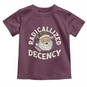 Funny Santa Camo Christmas Toddler T Shirt Radicalized By Basic Decency TS14 Maroon Print Your Wear