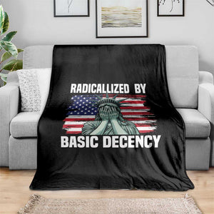 Statue of Liberty Patriotic Throw Blanket Radicalized By Basic Decency TS14 Print Your Wear
