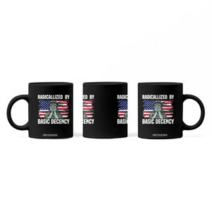 Statue of Liberty Patriotic Coffee Mug Radicalized By Basic Decency TS14 Print Your Wear