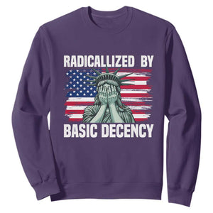 Statue of Liberty Patriotic Sweatshirt Radicalized By Basic Decency TS14 Purple Print Your Wear