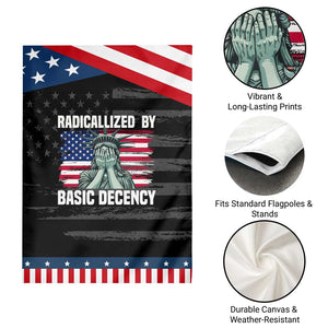 Statue of Liberty Patriotic Garden Flag Radicalized By Basic Decency TS14 Print Your Wear