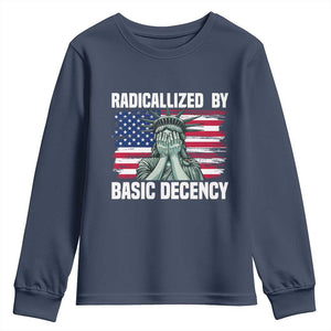 Statue of Liberty Patriotic Youth Sweatshirt Radicalized By Basic Decency TS14 Navy Print Your Wear