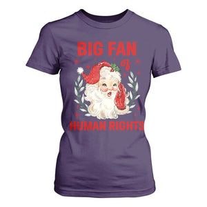 Funny Santa Christmas T Shirt For Women Big Fan Of Human Rights TS14 Purple Print Your Wear