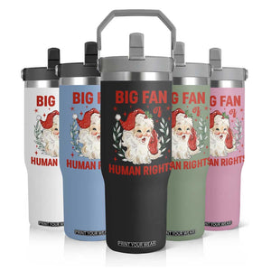 Funny Santa Christmas Flip Straw Tumbler Big Fan Of Human Rights TS14 Print Your Wear