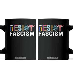 Resist Fascism Protest Coffee Mug Anti Trump Political Activist TS14 Black Print Your Wear