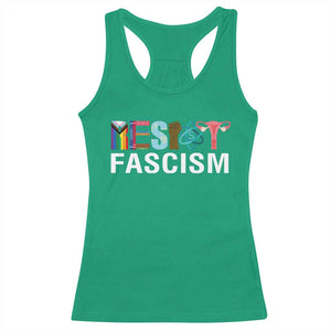 Resist Fascism Protest Racerback Tank Top Anti Trump Political Activist TS14 Irish Green Print Your Wear