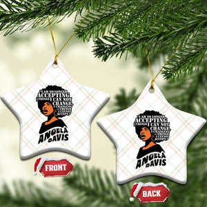 Angela Davis Inspirational Quote Ceramic Ornament I Am No Longer Accepting The Things I Cannot Change TS14 Print Your Wear