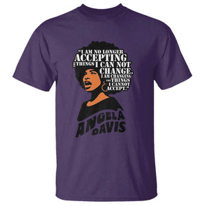 Angela Davis Inspirational Quote T Shirt I Am No Longer Accepting The Things I Cannot Change TS14 Purple Print Your Wear