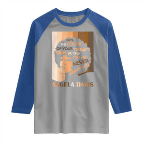 Angela Davis Inspirational Quote Raglan Shirt Black Pride Melanin TS14 Sport Gray Royal Print Your Wear