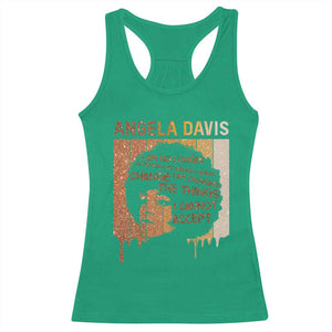 Angela Davis Quote Racerback Tank Top I Am No Longer Accepting The Things I Cannot Change TS14 Irish Green Print Your Wear