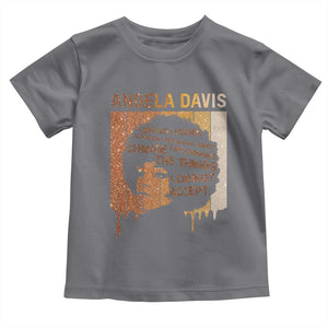 Angela Davis Quote Toddler T Shirt I Am No Longer Accepting The Things I Cannot Change TS14 Charcoal Print Your Wear