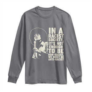Angela Davis Inspirational Quote Long Sleeve Shirt TS14 Charcoal Print Your Wear