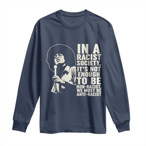 Angela Davis Inspirational Quote Long Sleeve Shirt TS14 Navy Print Your Wear