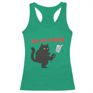 No Ice Please Racerback Tank Top Funny Black Cat Abolish ICE Meme Protest TS14 Irish Green Print Your Wear