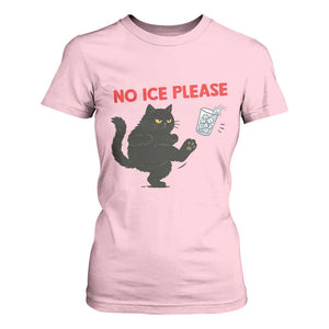No Ice Please T Shirt For Women Funny Black Cat Abolish ICE Meme Protest TS14 Light Pink Print Your Wear